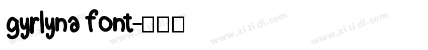 gyrlyna font字体转换